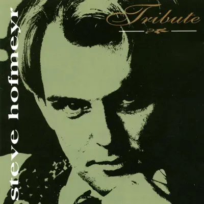 Tribute - Steve Hofmeyr Tribute - Steve Hofmeyr