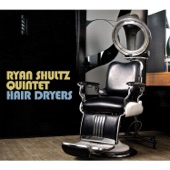 Ryan Shultz Quintet - There, I Touched It