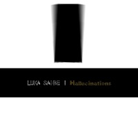 Hallucinations - Single - Luka Sambe