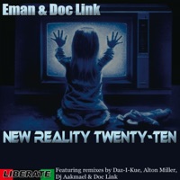 New Reality 2010 - E-Man & Doc Link