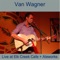 Jay Smar Just Likes to Play - Van Wagner lyrics