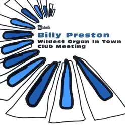 Wildest Organ in Town / Club Meeting - Billy Preston