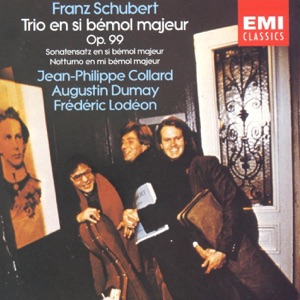 Schubert: Trio pour piano No. 1, Sonatensatz & Notturno