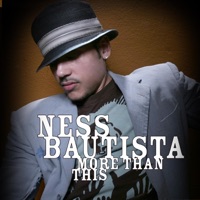 More Than This - Single - Ness Bautista