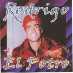 Rodrigo - El potro - Rodrigo