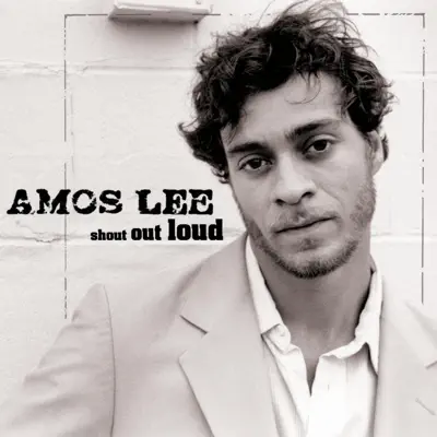 Shout Out Loud - Single - Amos Lee