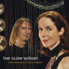 The Glow Within - Nadia Birkenstock & Steve Hubback