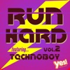 Run Hard Vol. 2 (Slammin' Hardcore Anthems for Running, Cycling and Extreme Workouts)