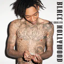 Blacc Hollywood - Wiz Khalifa