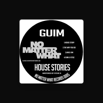 Listen to Guim, watch music videos, read bio, see tour dates & more!
