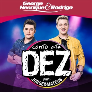 Conto Até Dez (feat. Jorge e Mateus) - Single
