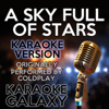 A Sky Full of Stars (Karaoke Version With Backing Vocals) [Originally Performed By Coldplay] - Karaoke Galaxy