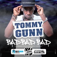 Bad Bad Bad - Single - Tommy Gunn