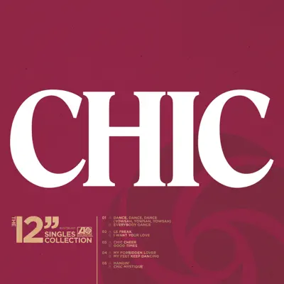 The 12" Singles Collection - Chic