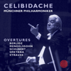 Opera Overtures - Münchner Philharmoniker & Sergiu Celibidache