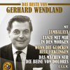 Das Beste von Gerhard Wendland - Gerhard Wendland