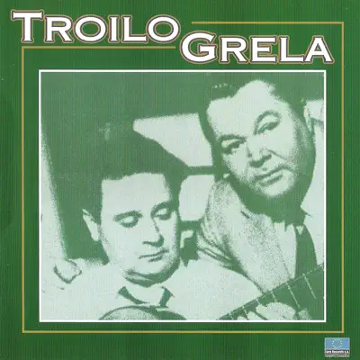 Troilo Grela - Roberto Grela