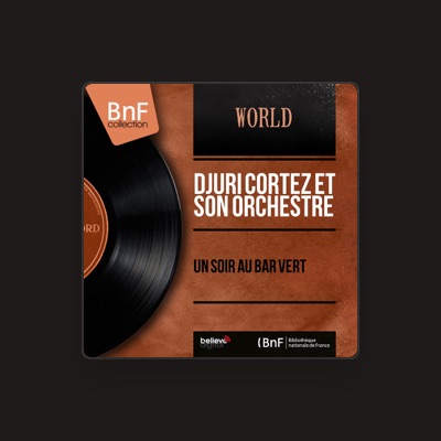 Listen to Djuri Cortez et son orchestre, watch music videos, read bio, see tour dates & more!