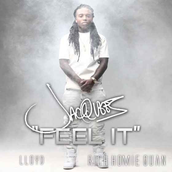 Cover artwork for Feel It (feat. Rich Homie Quan & Lloyd)