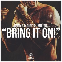 Bring It On! - Single - DNNYD & Digital Militia