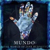 Mundo: The World of Jane Bunnett