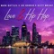 Love & Hip Hop (feat. Joe Budden & Dizzy Wright) - Mark Battles lyrics