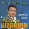 Bernardo Vizcaino - El Ojeroso