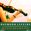 Musicorama No. 2 - Raymond Lefèvre et son Grand Orchestre de Danse