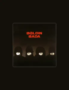 Baldin Badaを聴いたり、ミュージックビデオを鑑賞したり、経歴やツアー日程などを確認したりしましょう！