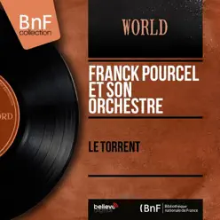 Le torrent (Mono Version) - Single - Franck Pourcel Le torrent (Mono Version) - Single - Franck Pourcel