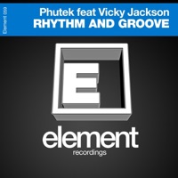 Rhythm & Groove (feat. Vicky Jackson) - Single - Phutek