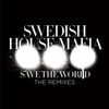 Save the World (The Remixes) - EP - Swedish House Mafia