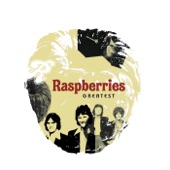 Raspberries - Go All The Way