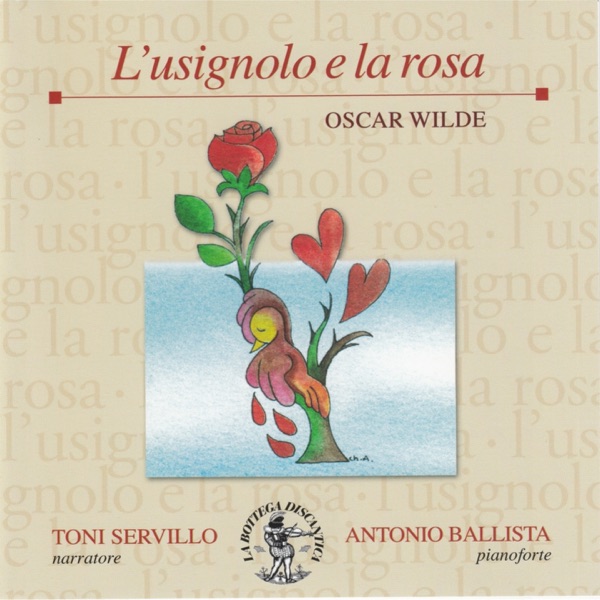 Oscar Wilde: L'usignolo e la Rosa - EP