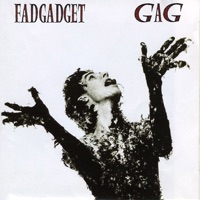 FAD GADGET - Lyrics, Playlists & Videos | Shazam