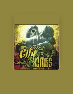 收听 City of Homes、观看音乐视频、阅读小传、查看巡演日期等 ！