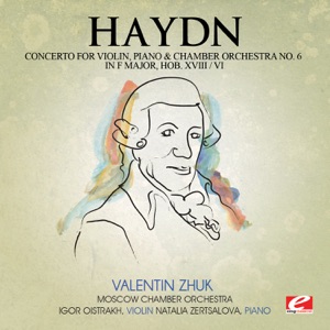 Haydn: Concerto for Violin, Piano and Chamber Orchestra No. 6 in F Major, Hob. XVIII/6 (Remastered) - EP