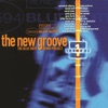 The New Groove: The Blue Note Remix Project, Vol. 1