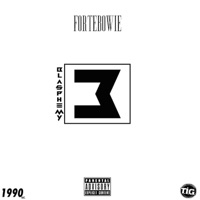 Blasphemy 3 - Single - ForteBowie