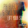 Lift Your Soul (PH Electro Voice mix)