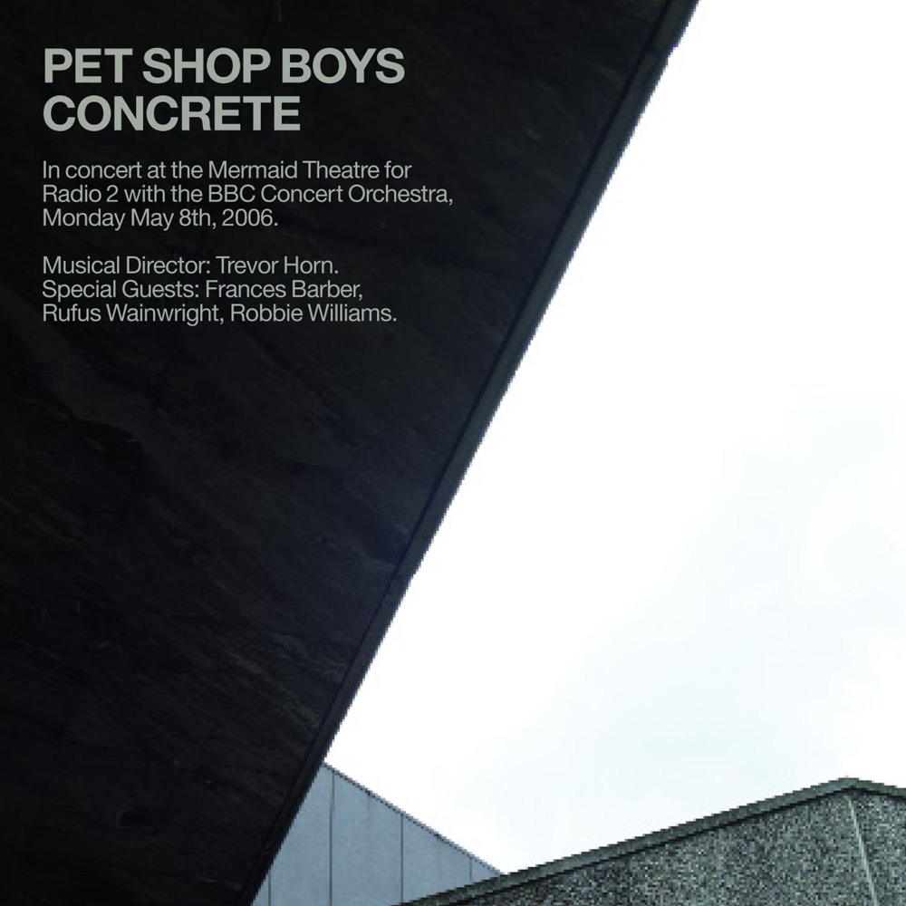 Concrete - In Concert At the Mermaid Theatre for Radio 2 With the BBC Concert Orchestra by Pet Shop Boys album cover