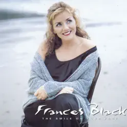 The Smile On Your Face - Frances Black