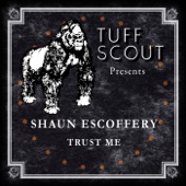 Shaun Escoffery - Trust Me