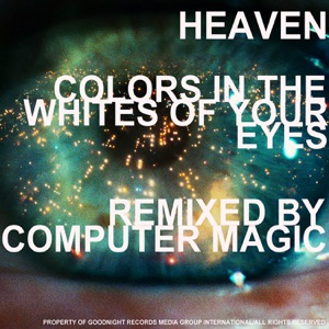 Colors in the Whites of Your Eyes (Computer Magic Remix) - Single