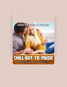 收听 John St John & Friends、观看音乐视频、阅读小传、查看巡演日期等 ！