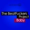 Baby - The BeatFuckers Project lyrics