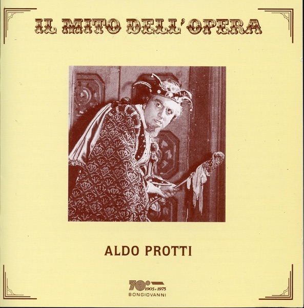 Il mito dell'opera: Aldo Protti (Recorded 1957-1974)