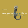 In the Fishtank 9 - Sonic Youth, I.C.P. & The Ex