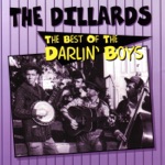 The Dillards - Darlin' Boys