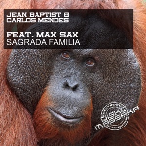 Sagrada Familia (feat. Max Sax) - EP